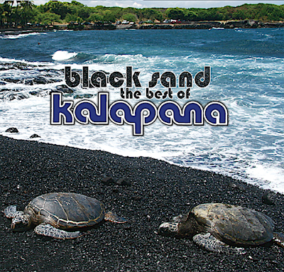 CD - Black Sand: The Best of Kalapana  (Collection Album)